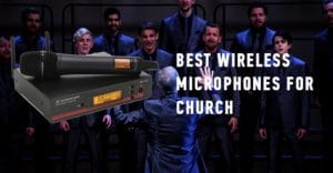 Best wireless microphones for church