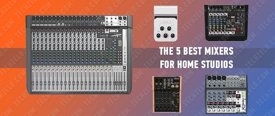 The-5-Best-Mixers-for-Home-Studios